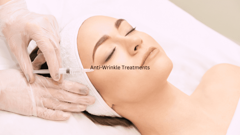 Discover the Top Anti-Wrinkle Treatments